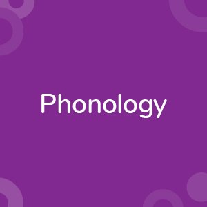 Phonology